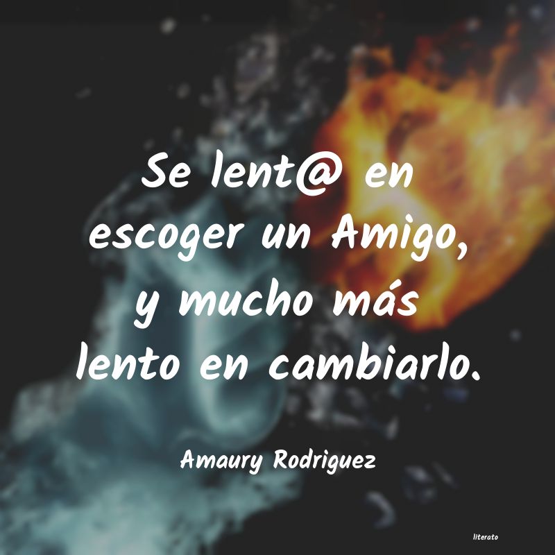 Frases de Amaury Rodriguez