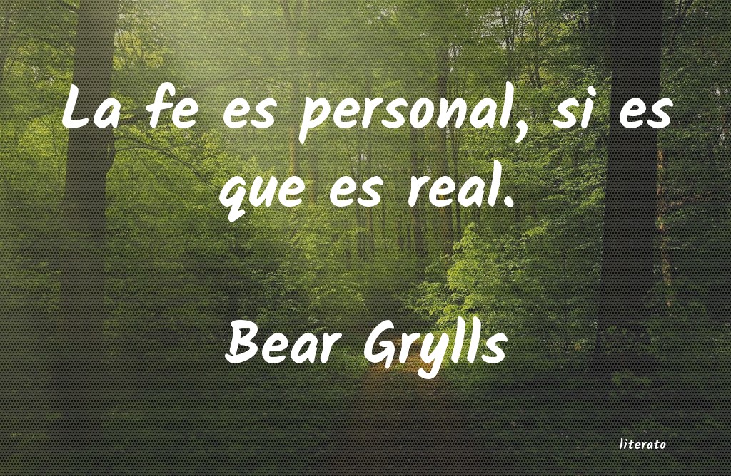 Frases de Bear Grylls