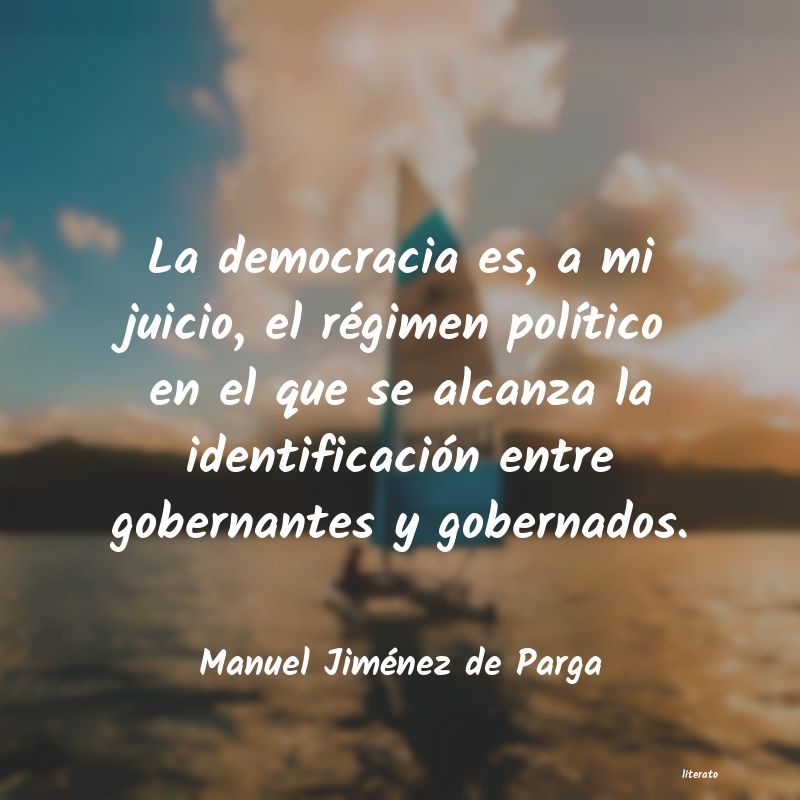 frases de Manuel Jiménez de Parga