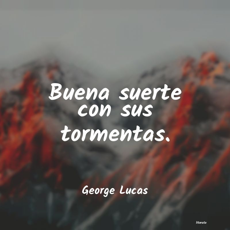 Frases de George Lucas