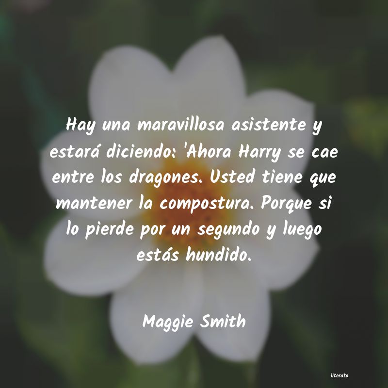 Frases de Maggie Smith