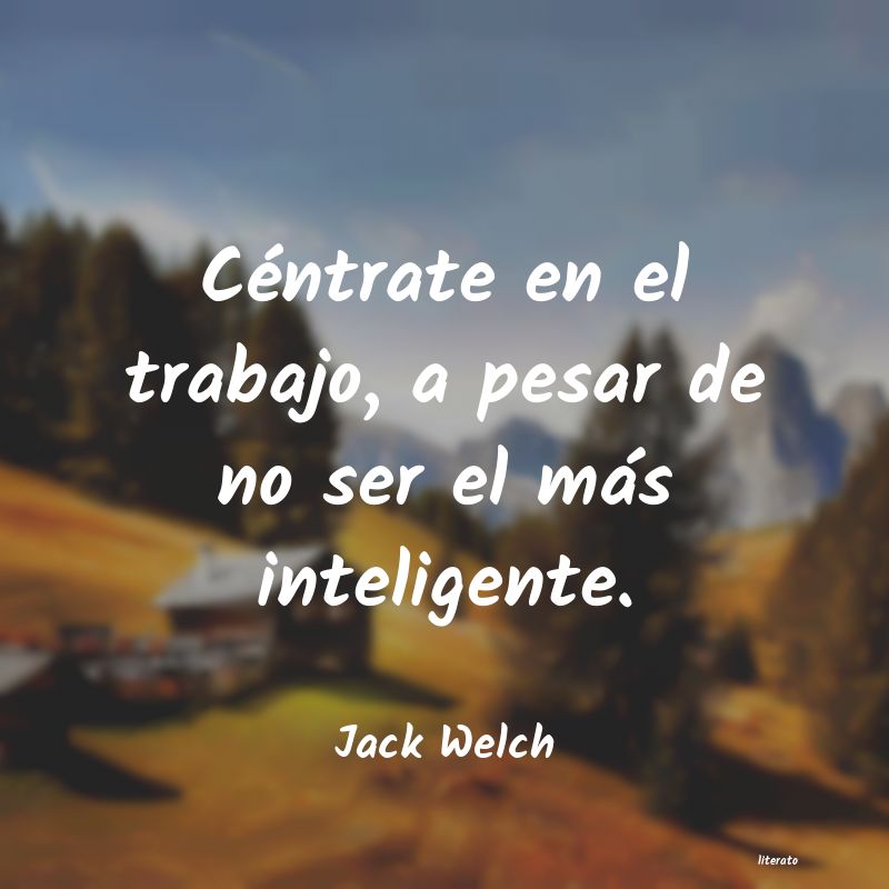 Frases de Jack Welch