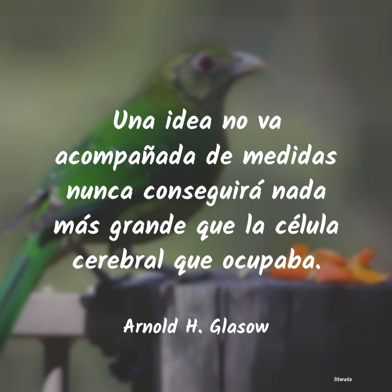 Frases de Arnold H. Glasow