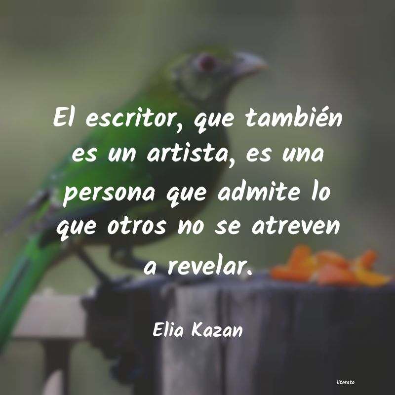 Frases de Elia Kazan