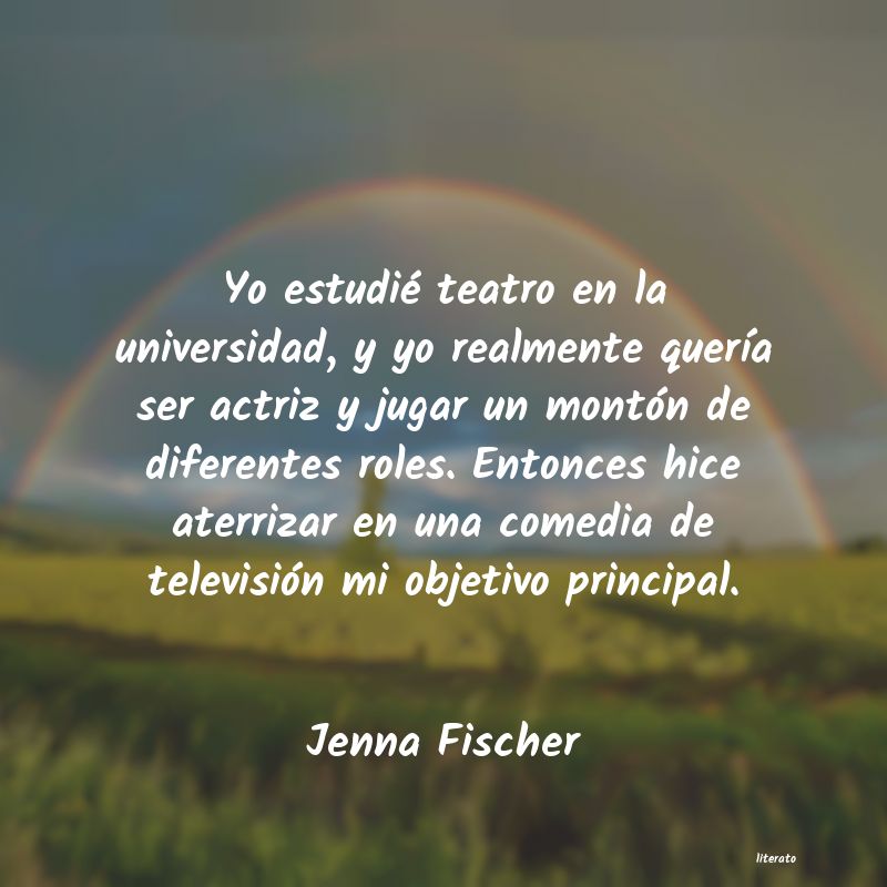 frases de Jenna Fischer
