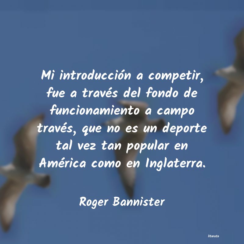 Frases de Roger Bannister