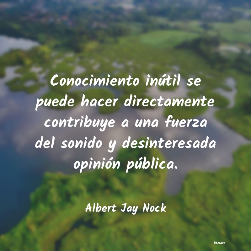 frases de Albert Jay Nock