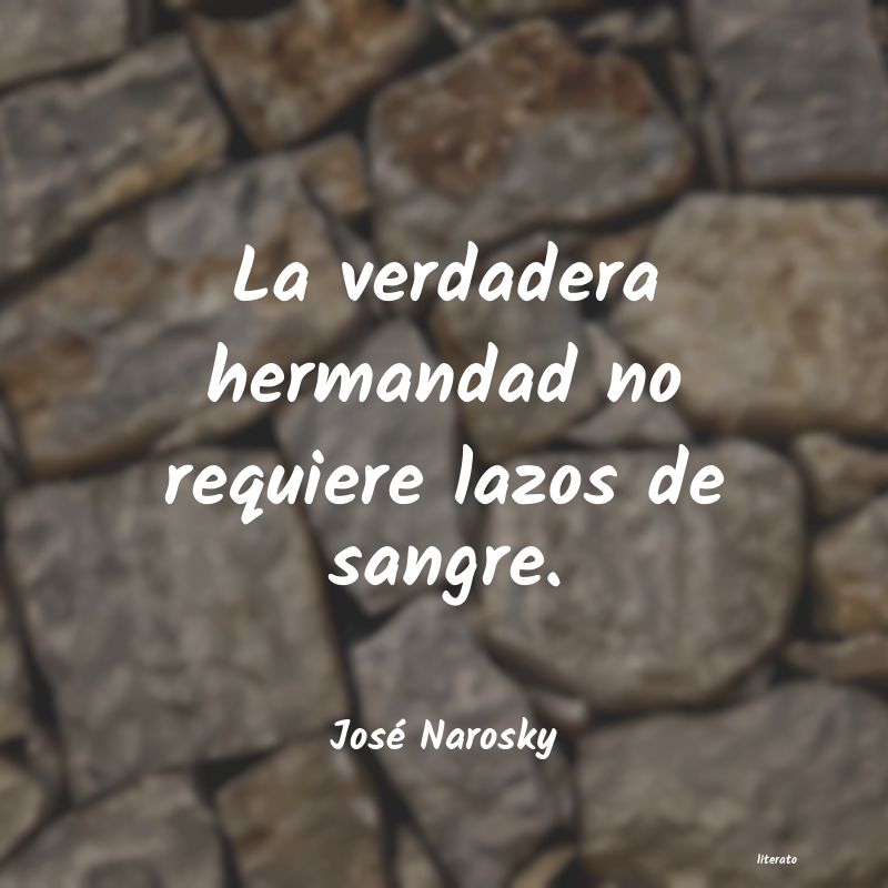 frases de JosÃ© Narosky
