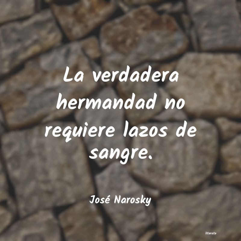 Frases de José Narosky