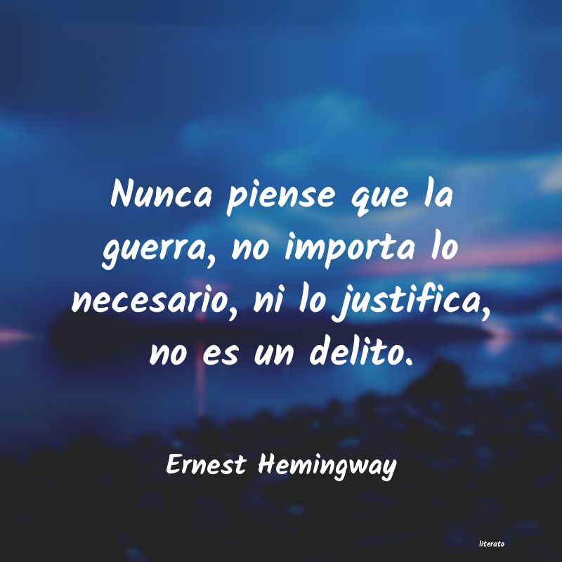 Frases de Ernest Hemingway