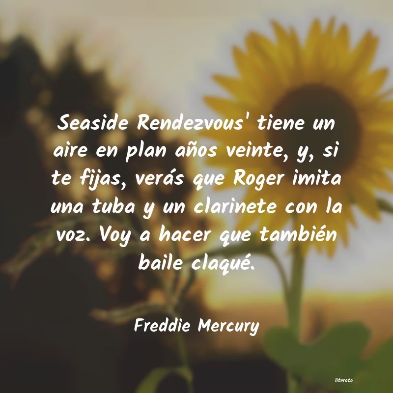 Frases de Freddie Mercury