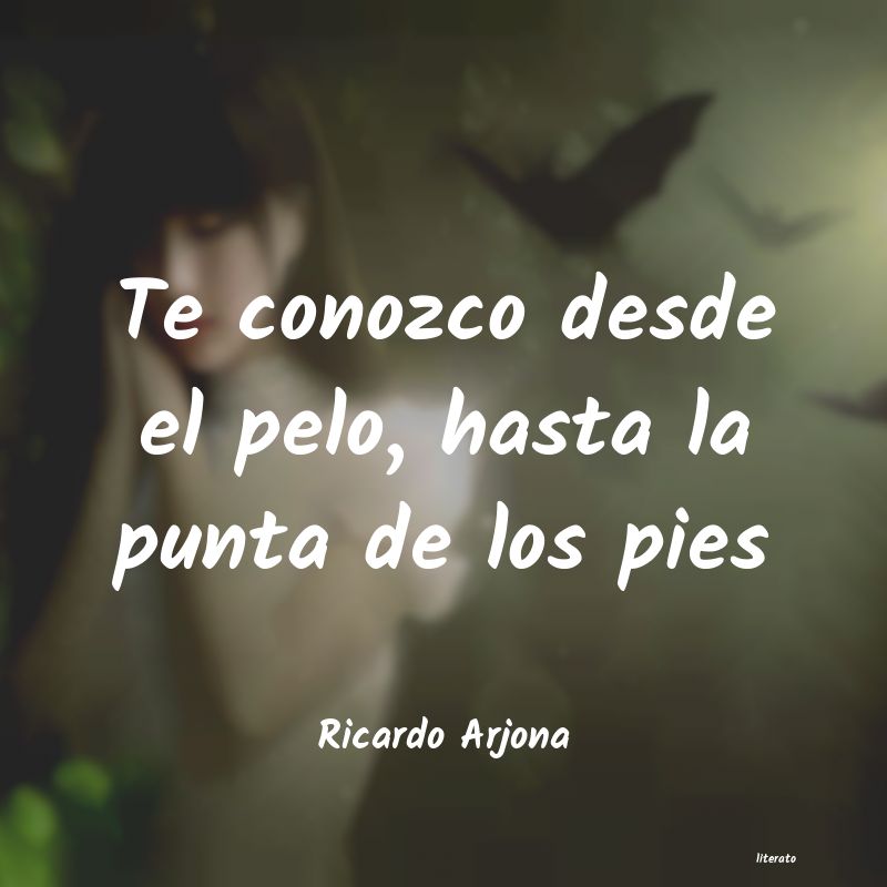 frases de Ricardo Arjona