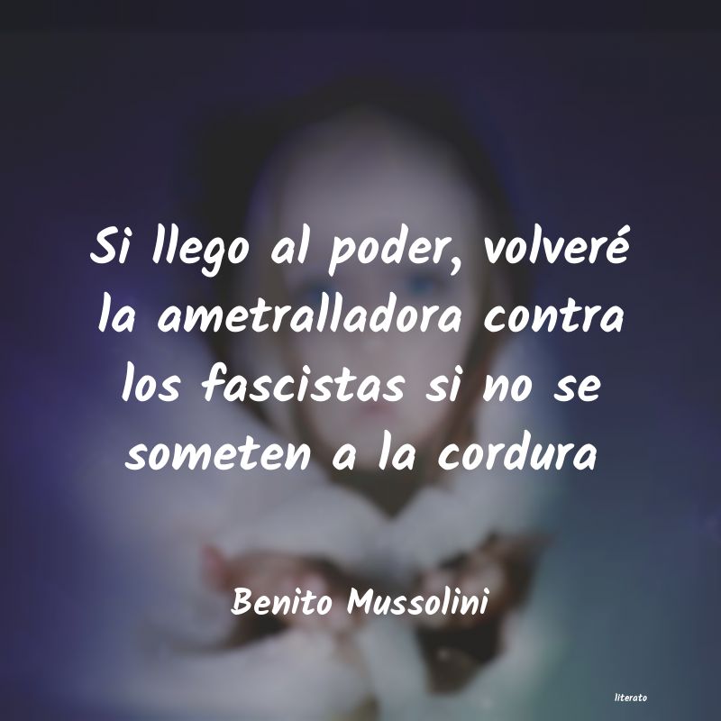 frases de Benito Mussolini