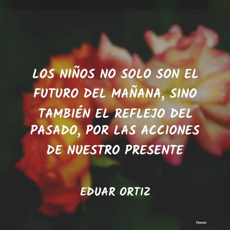 Frases de EDUAR ORTIZ