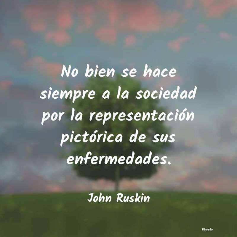 Frases de John Ruskin