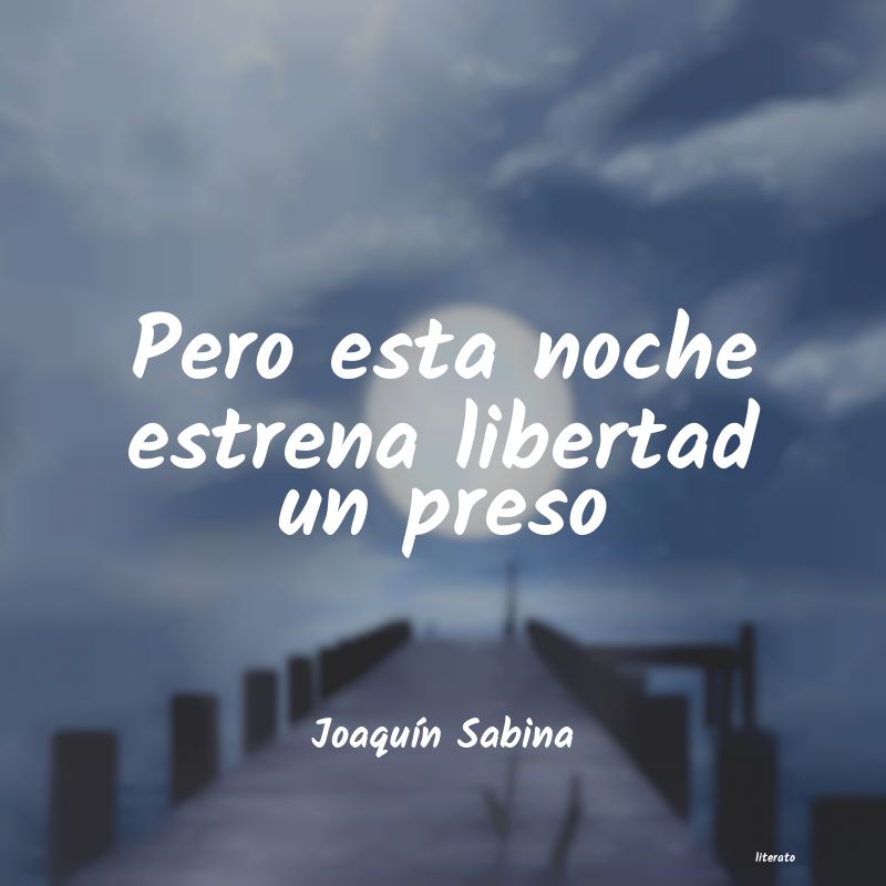 Frases de Joaquín Sabina