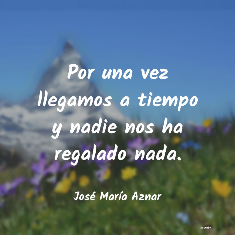 frases de José MarÃa Aznar