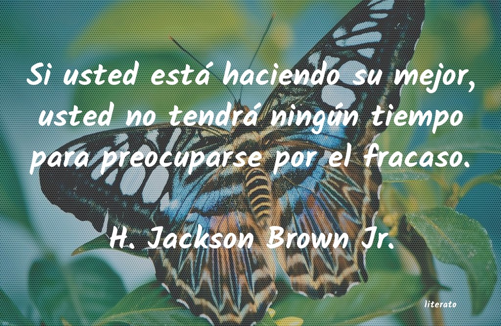 Frases de H. Jackson Brown Jr.