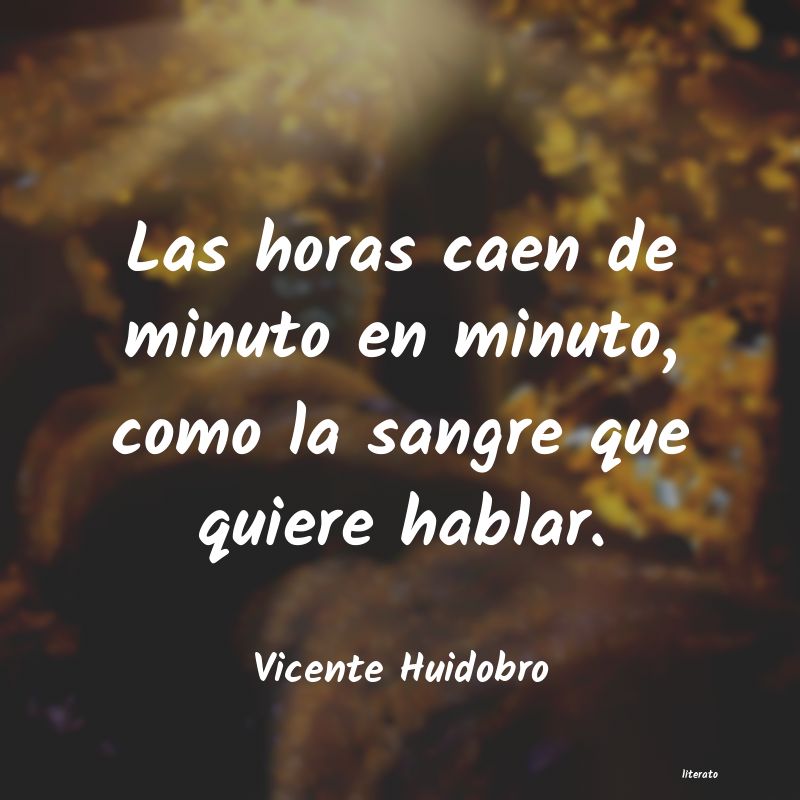 Frases de Vicente Huidobro