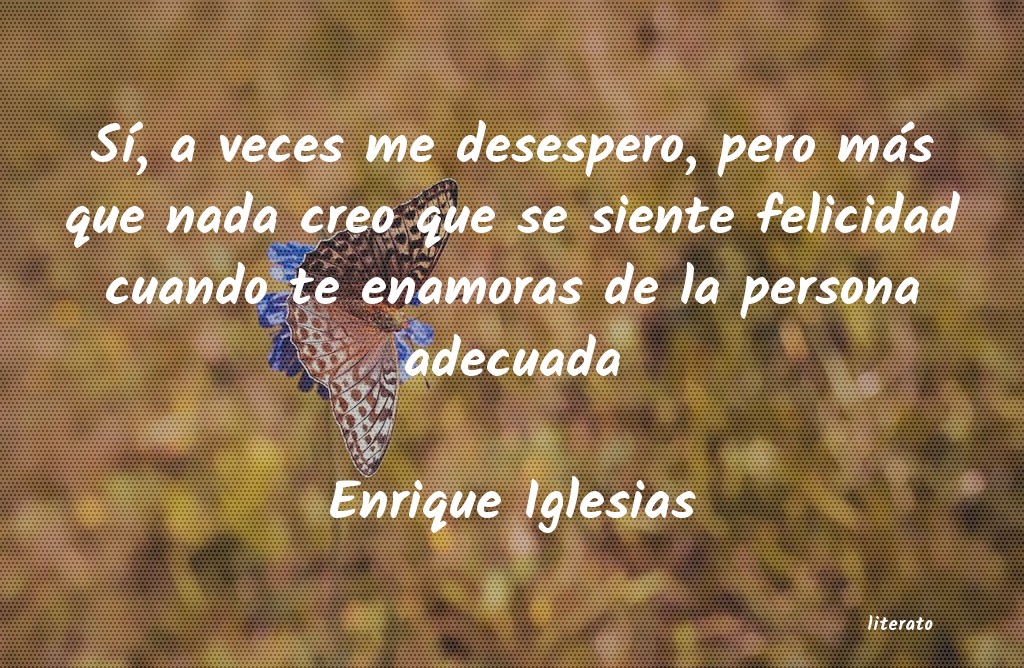 Frases de Enrique Iglesias