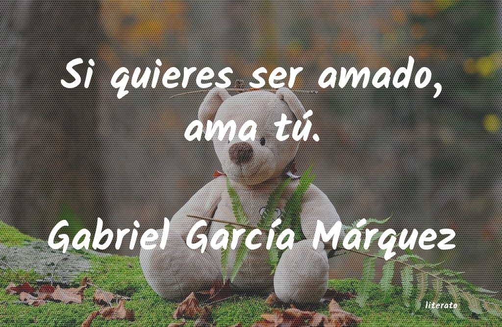 frases de Gabriel GarcÃa Márquez