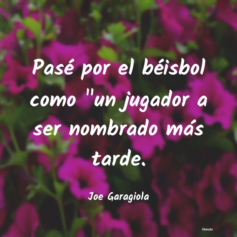 frases de Joe Garagiola