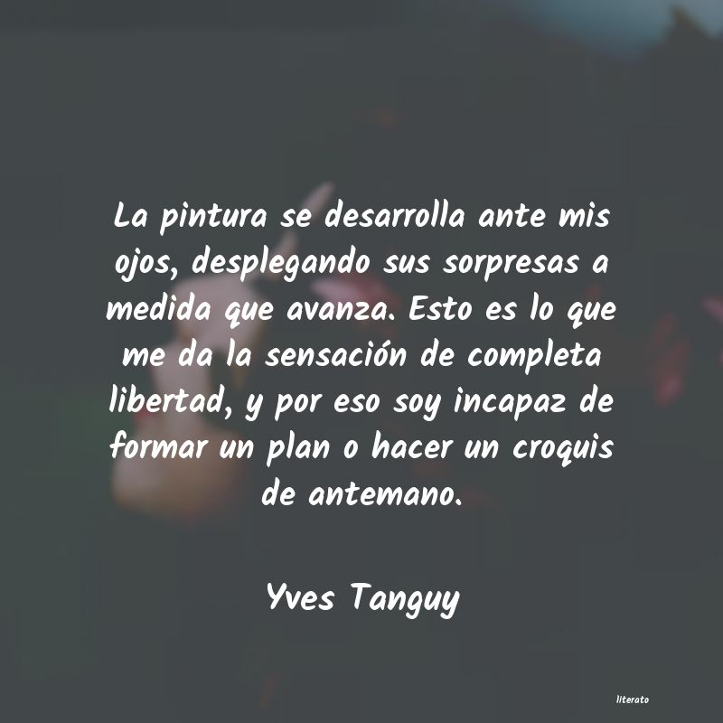 frases de Yves Tanguy