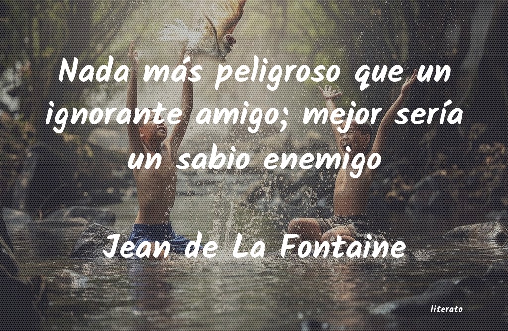 Frases de Jean de La Fontaine