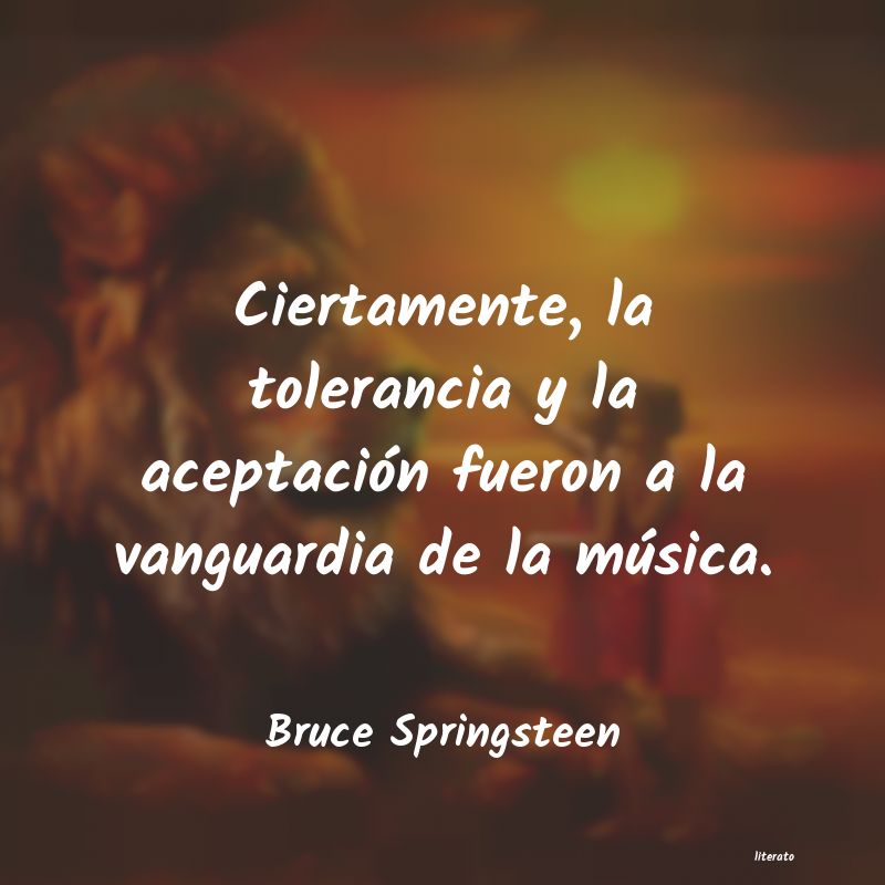 frases de Bruce Springsteen