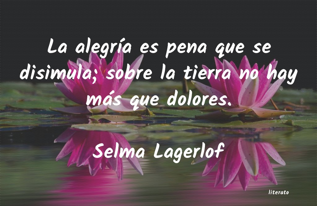 Frases de Selma Lagerlof