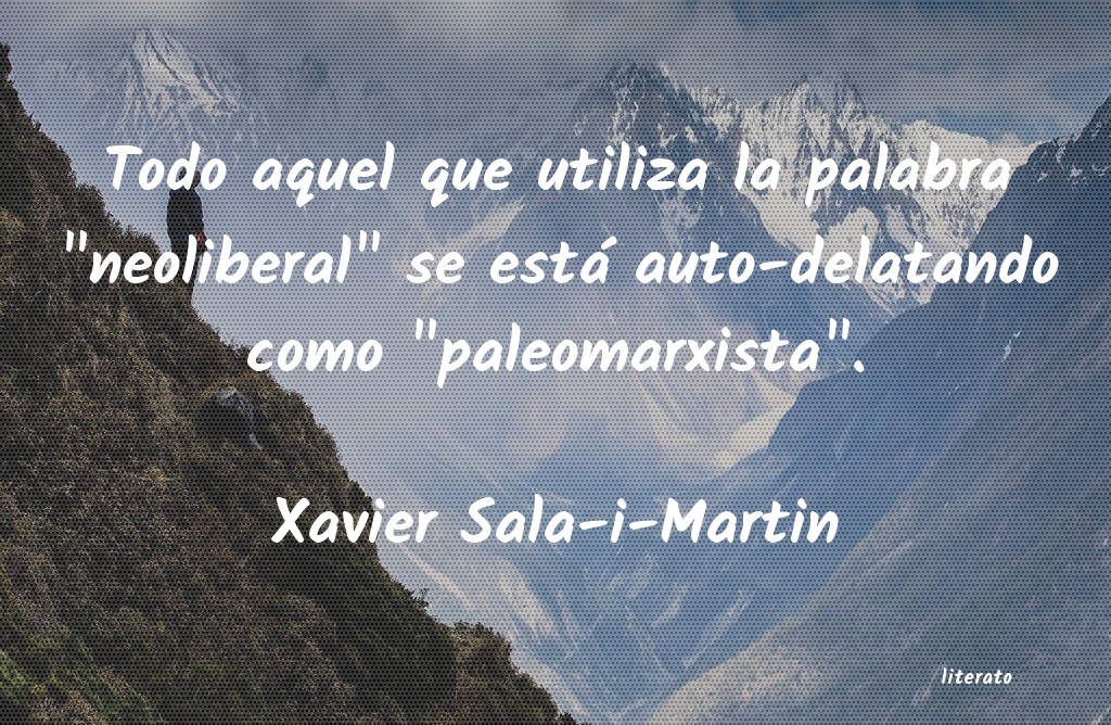 frases de Xavier Sala-i-Martin
