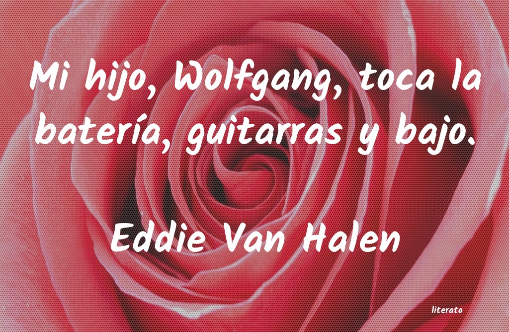 frases de Eddie Van Halen
