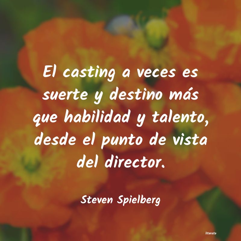 frases de Steven Spielberg