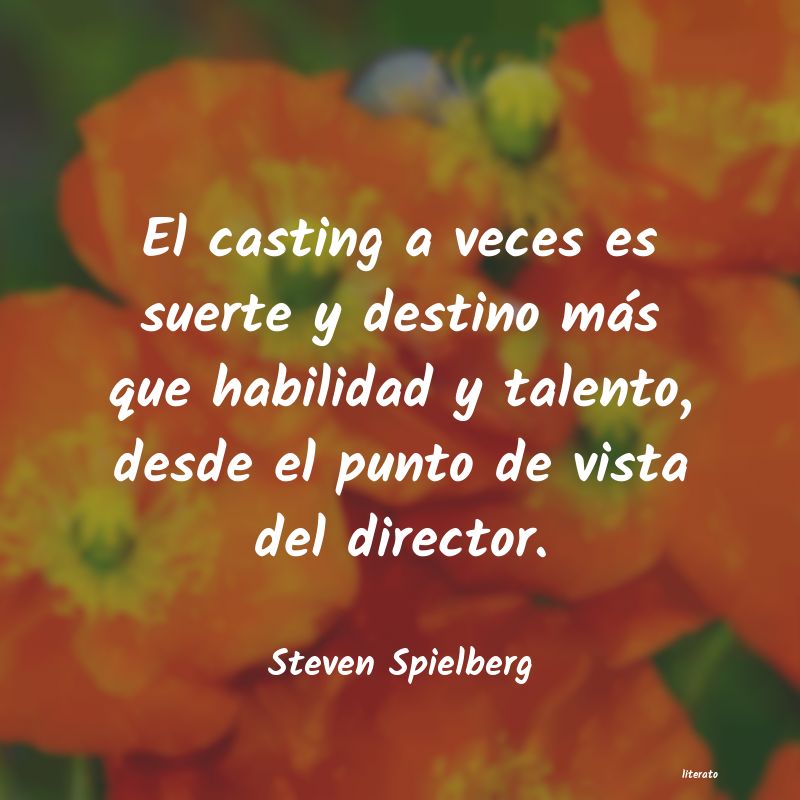 Frases de Steven Spielberg