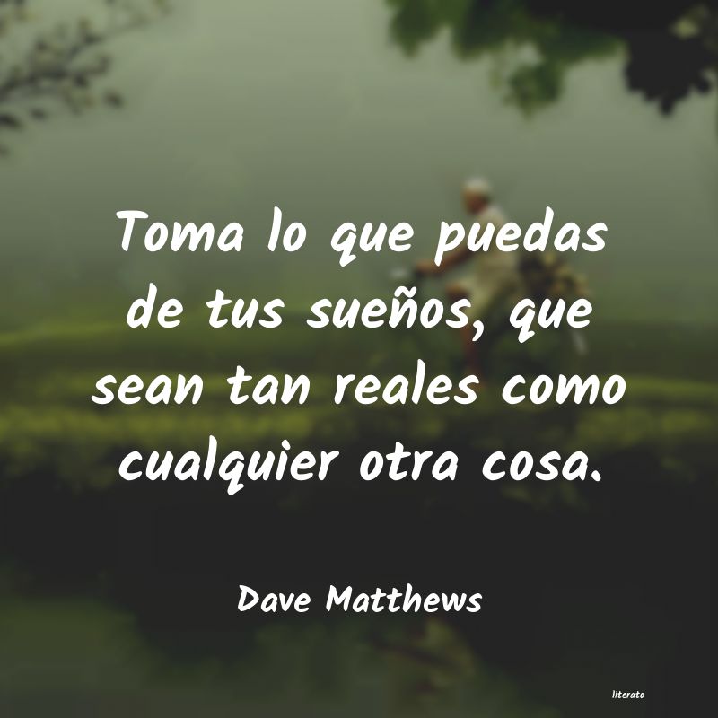 Frases de Dave Matthews