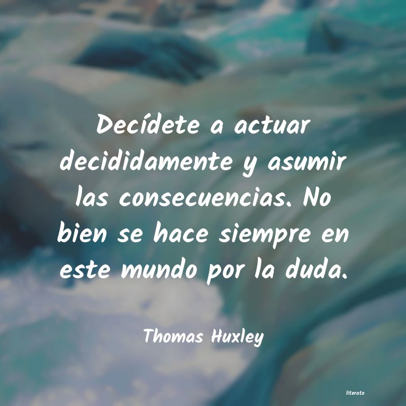 Frases de Thomas Huxley