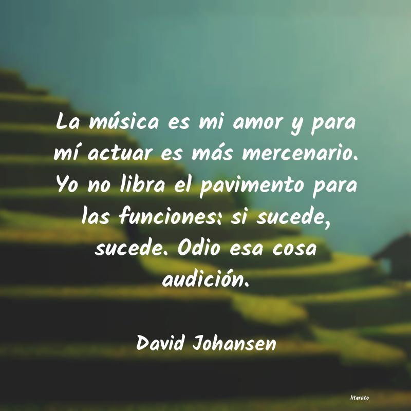 Frases de David Johansen