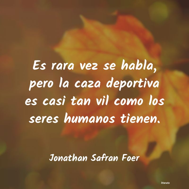 Frases de Jonathan Safran Foer
