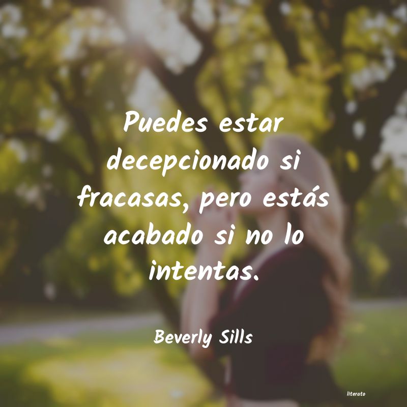 Frases de Beverly Sills