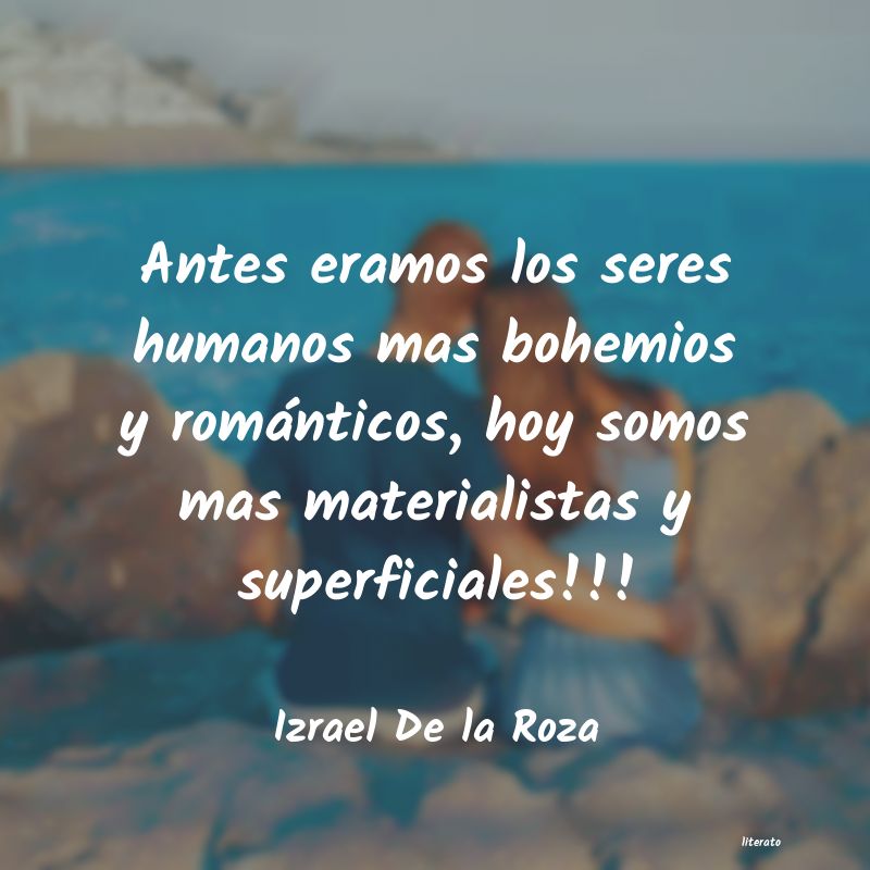 Frases de Izrael De la Roza