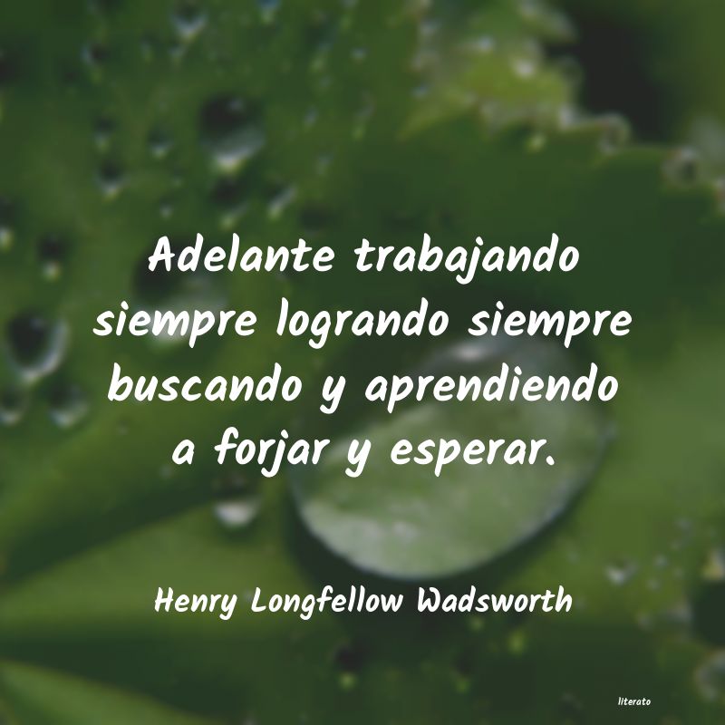 Frases de Henry Longfellow Wadsworth