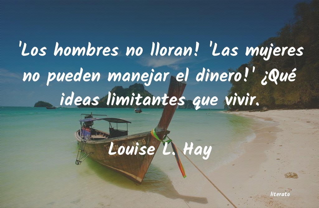 Frases de Louise L. Hay