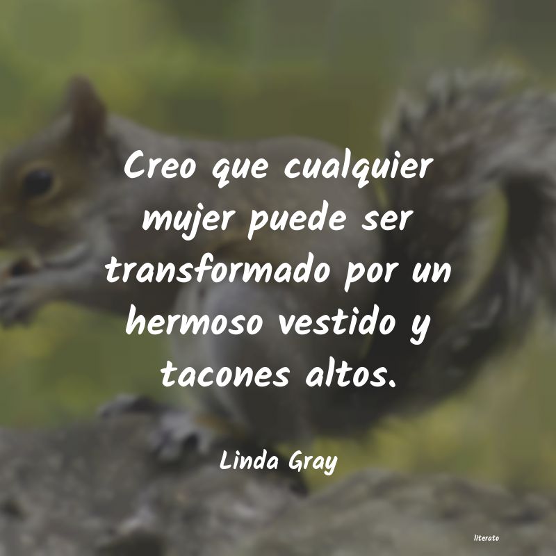 frases de Linda Gray
