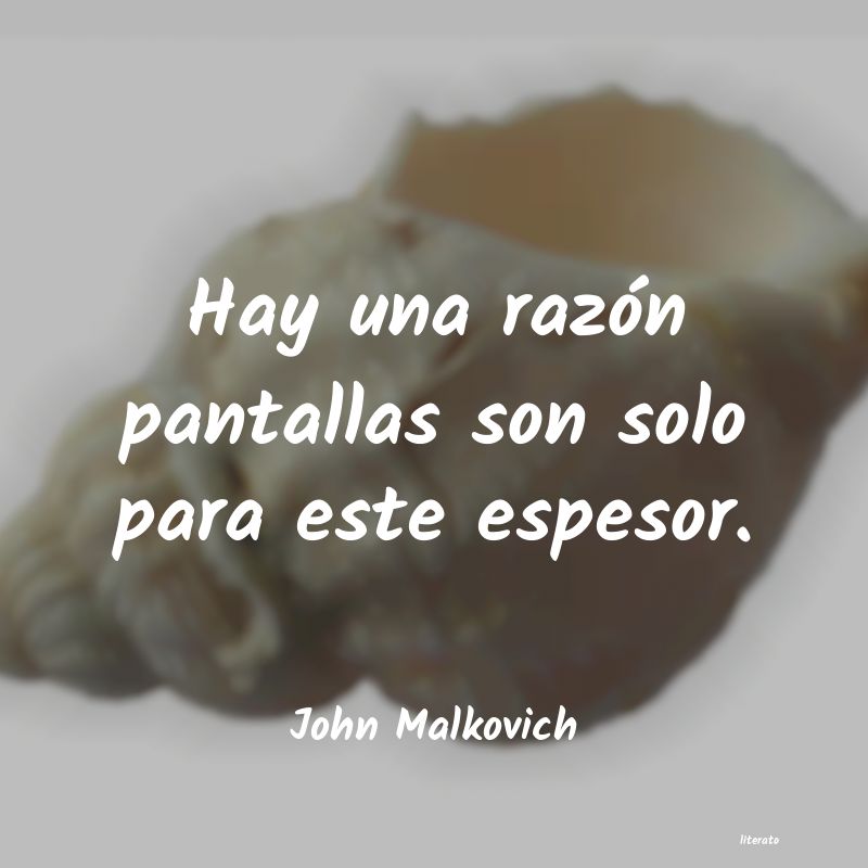 Frases de John Malkovich