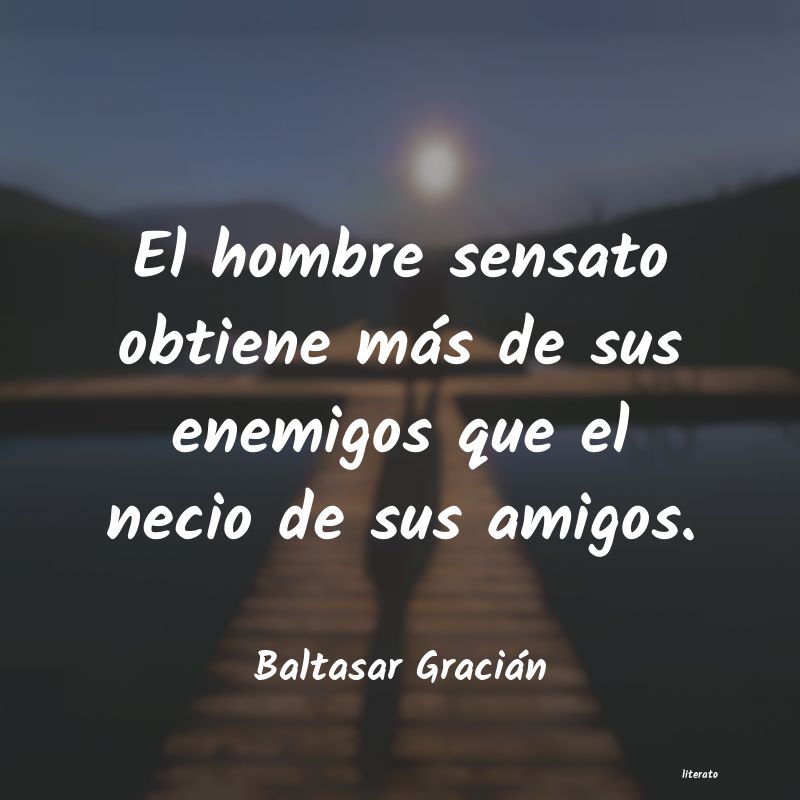 frases de Baltasar Gracián