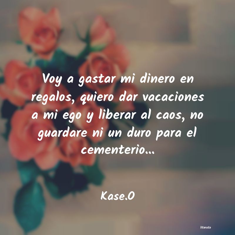 frases de Kase.O