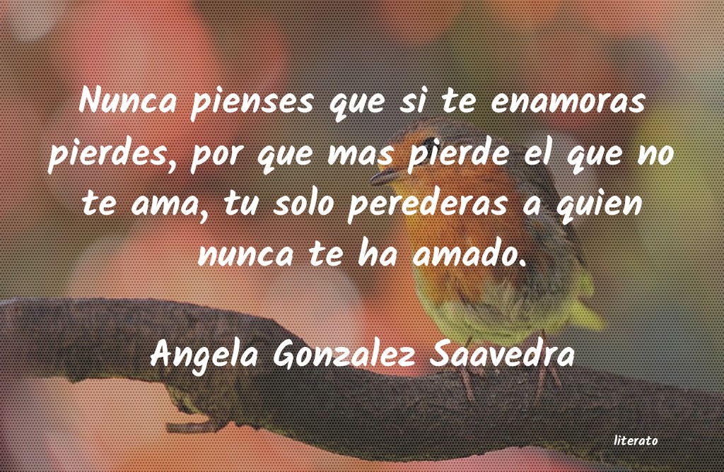 Frases de Angela Gonzalez Saavedra