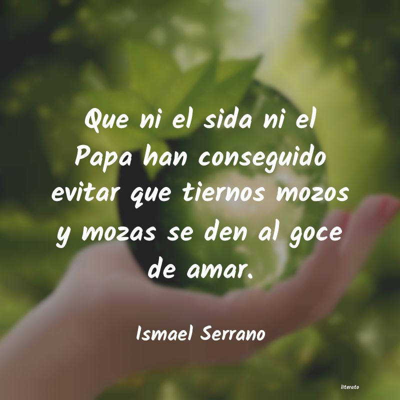 frases de Ismael Serrano