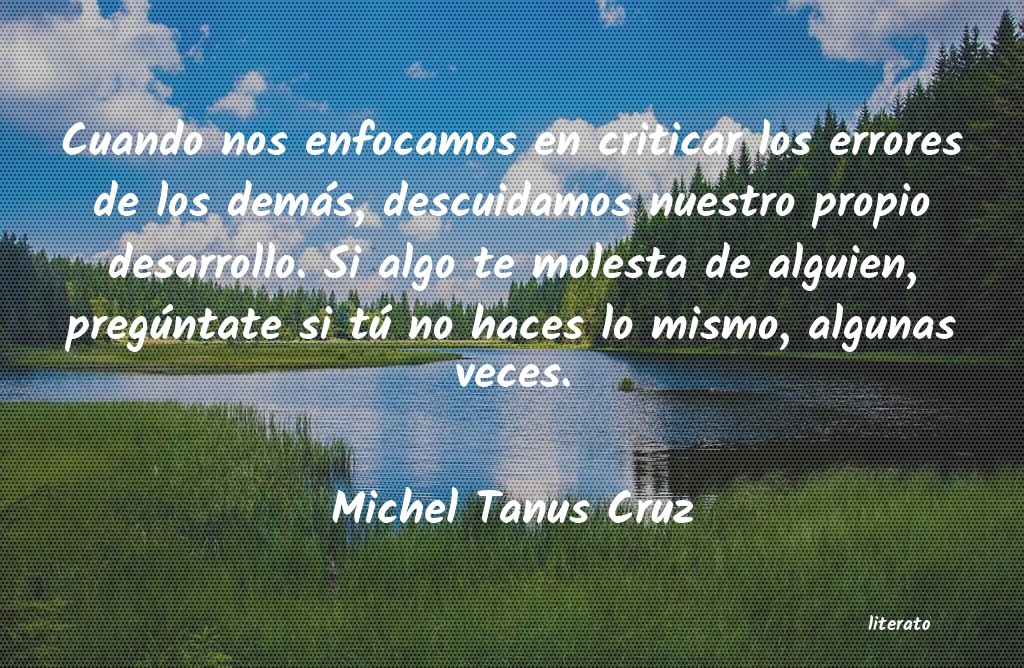 Frases de Michel Tanus Cruz