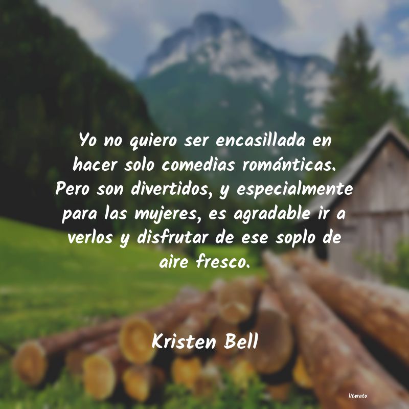 Frases de Kristen Bell